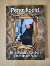 Peter kocht  Kochbuch mit Peter Ludolf aus die Ludolfs und Promi Big Brother