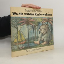 Wo die wilden Kerle wohnen 