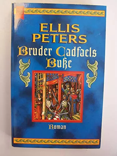 Bruder cadfaels buße roman - cadfaels,