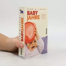Baby Jahre. Entwicklung und