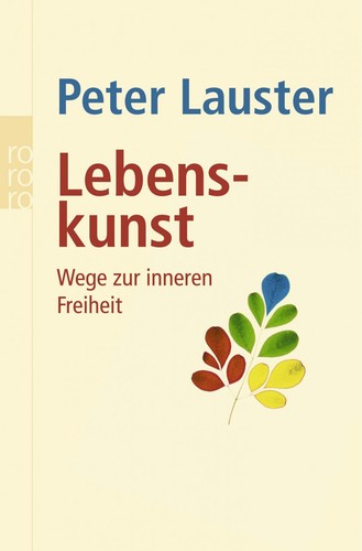 Lebenskunst wege zur inneren - wege,