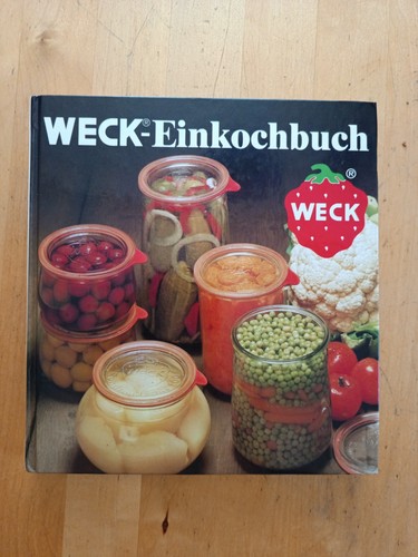 Weck einkochbuch einwecken - einkochbuch,