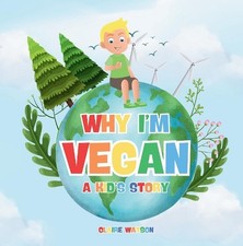 Why vegan a - a, story