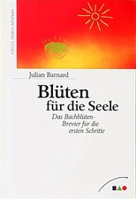 Blüten für die Seele. Das