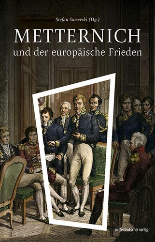 Metternich und der