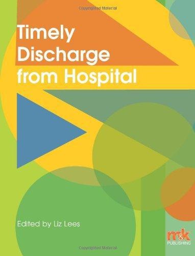 Timely discharge from hospital - discharge,