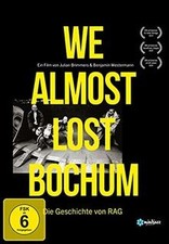We Almost Lost Bochum - Die Geschichte von RAG von m... | DVD | Zustand sehr gut