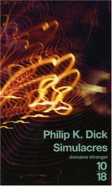 Simulacres von philip - k., dick