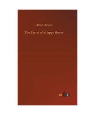The Secret of a Happy Home
