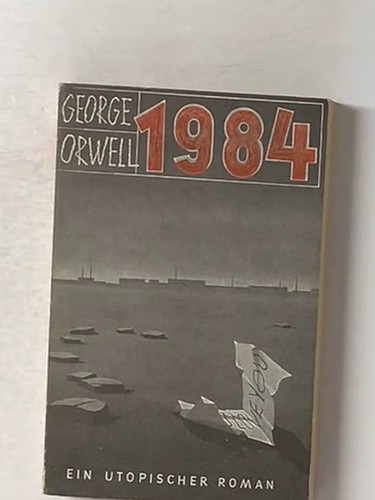 1984 ein utopischer - ein, roman