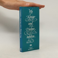 Wo Könige und Dichter