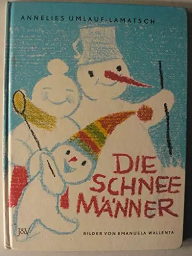 Die schneemänner annelies - die, schneemänner,