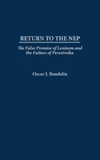 Oscar J. Bandelin Return to the NEP (Gebundene Ausgabe)