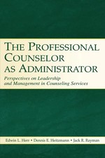 Edwin L. Herr (u. a.) | The Professional Counselor as Administrator | Buch