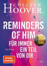 Reminders of Him - Für immer