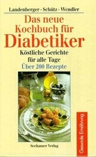 Das neue Kochbuch für Diabetiker. Sonderausgabe. Kös... | Buch | Zustand wie neu