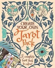 Create Your Own Tarot Pack: A Complete Tarot Pack to... | Buch | Zustand wie neu