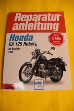 Honda CA 125 Rebel  ab 1995  Reparaturanleitung Handbuch