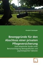 Elisabeth Steinkogler | Beweggründe für den Abschluss einer privaten...