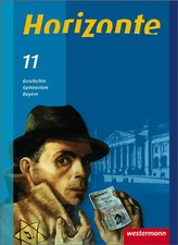 Horizonte - Geschichte für die Oberstufe in Bayern