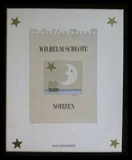 Notizen von Wilhelm Schlote