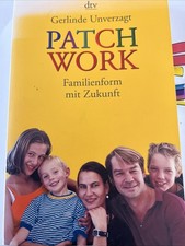 Patchwork: Familienform mit