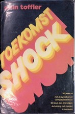 Toekomst Shock Toffler, Alvin: