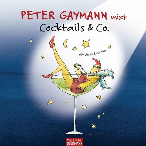 Peter gaymann mixt cocktails - mixt,