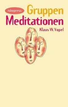 Gruppenmeditationen von vopel - gruppenmeditationen,