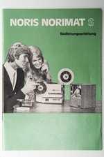 Bedienungsanleitung Instructions Noris Norimat S Anleitung