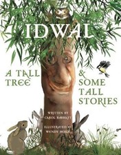 Idwal - A Tall Tree & Some Tall Stories,Carol Barratt,Wendy Hoil