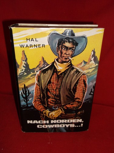 Nach norden cowboys hal - nach, (hal