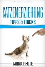 Katzenerziehung Tipps  Tricks