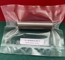 Wolfram HD 17 Rundmaterial 25x103mm  882g 74 W tungsten tungsteno volframi edel