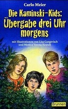 Die Kaminski-Kids, Band 1: Übergabe drei Uhr morgen... | Buch | Zustand sehr gut