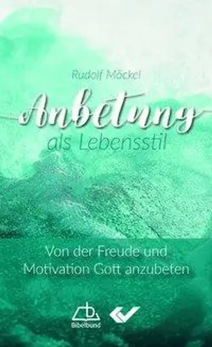 Anbetung als lebensstil von - lebensstil, |