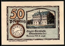 Notgeld Glashütte, 1921, 50 Pfennig, Rathaus und Taschenuhr, Seriennummer 00889 