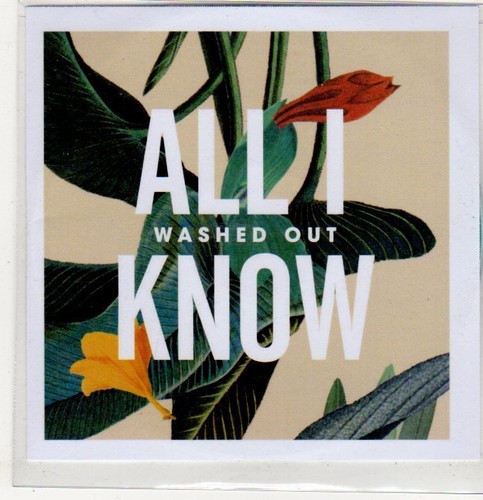 Washed out all i know - out,,