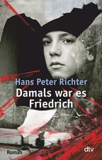 Damals war friedrich roman - friedrich,