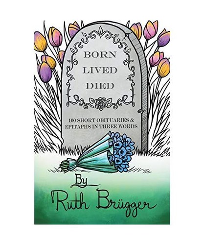 Born lived died 100 short - born,