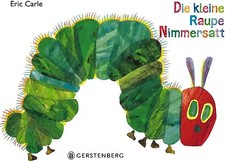 Die kleine Raupe Nimmersatt