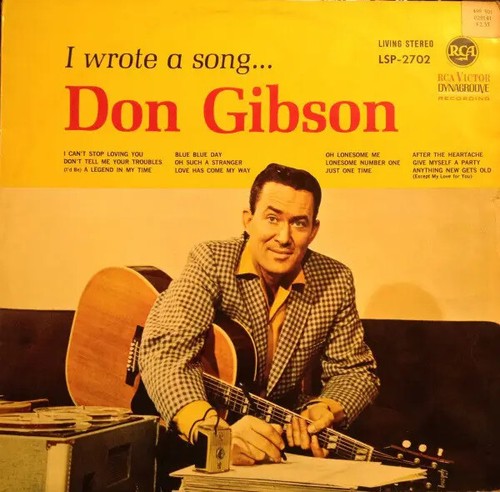 Don gibson wrote song rca - gibson,