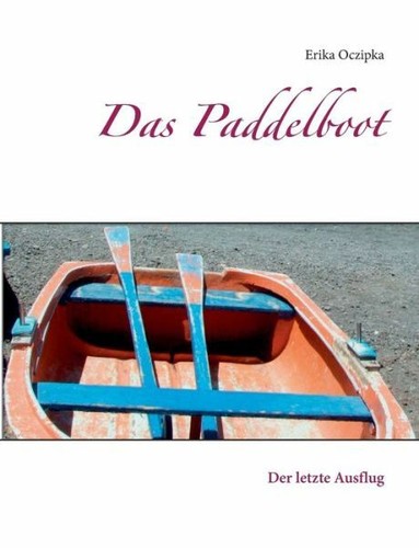 Das paddelboot der letzte - das,