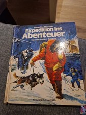 Hans-Otto Meissner: Expedition ins Abenteuer - Männer erobern die Welt /Gebunden