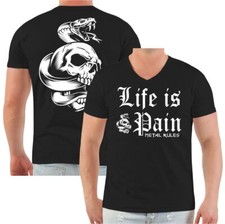 T-Shirt Life is Pain Metal