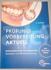 Zahnmedizinische Fachangestellte Prüfungsvorbereitung