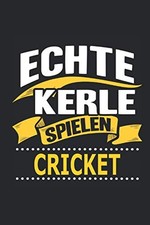 Echte Kerle spielen Cricket