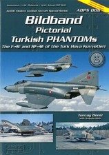 AirDOC ADPS 08: Bildband türkische Phantom F-4E+RF-4E Flugzeug-Modellbau/Bilder