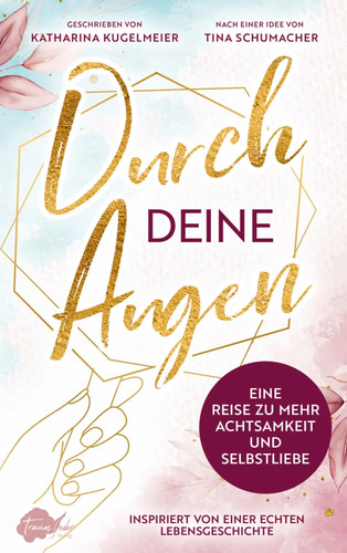 Durch deine augen eine reise - deine,