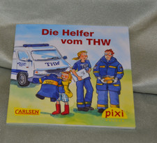 Pixi Buch Sonderausgabe: Die Helfer vom THW -Sonderausgabe für das THW-